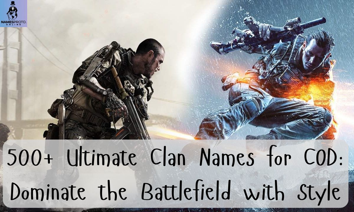 500+ Ultimate Clan Names for COD Dominate the Battlefield with Style